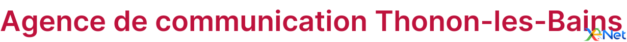 Agence de communication Thonon-les-Bains